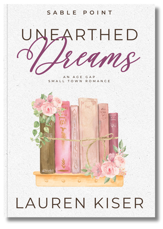 Unearthed Dreams (Sable Point #3)